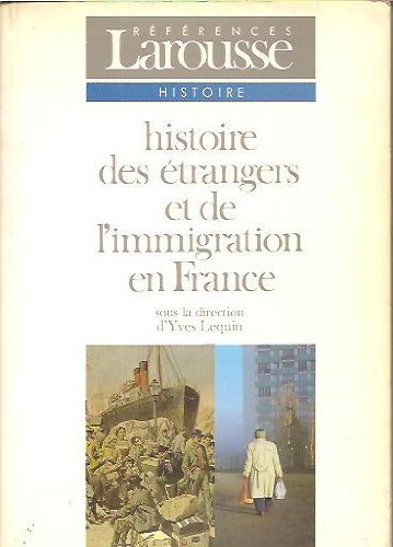 Histoire des étrangers et de l'immigration en France Books