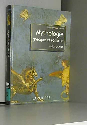 Dictionnaire de la mythologie grecque et romaine Books