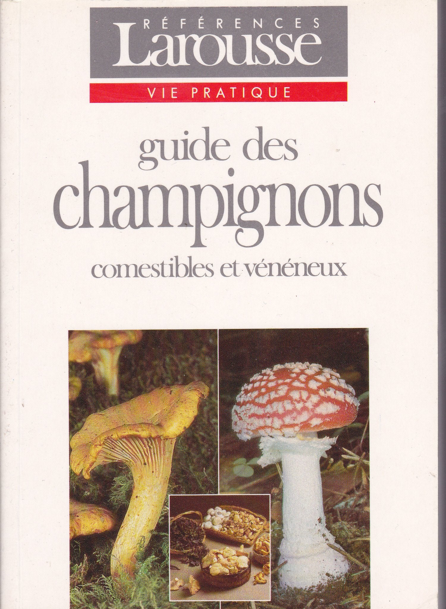Guide des champignons: Comestibles et vénéneux Books