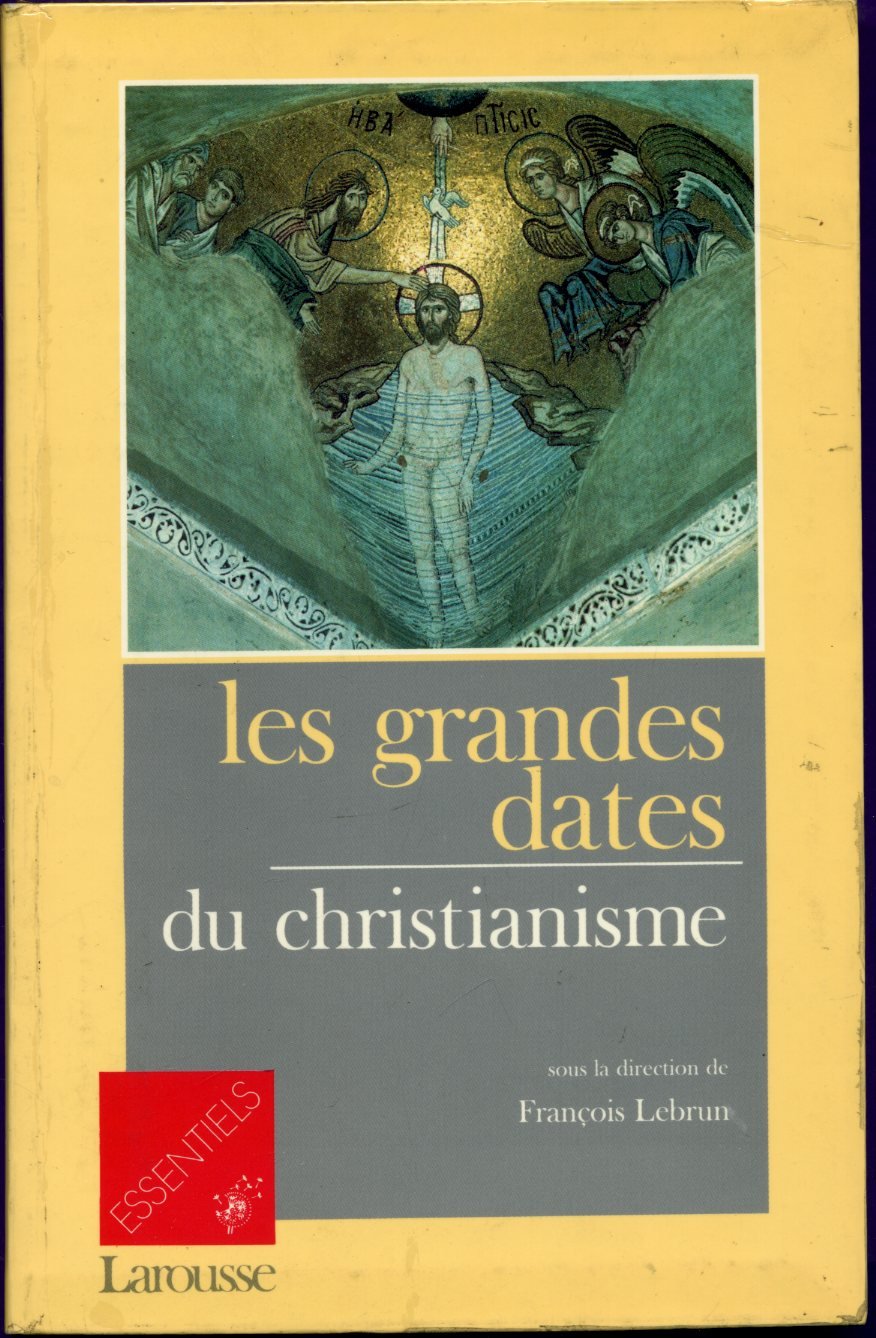 Les Grandes dates du christianisme Books