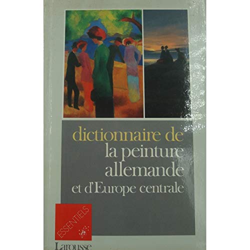 Dictionnaire de la peinture allemande et d'Europe centrale Books