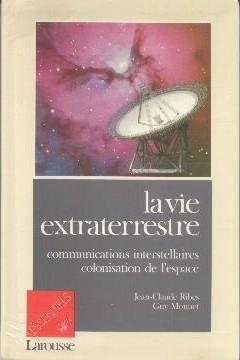 La vie extraterrestre / communications interstellaires, colonisation de l'espace (Esshis) Books