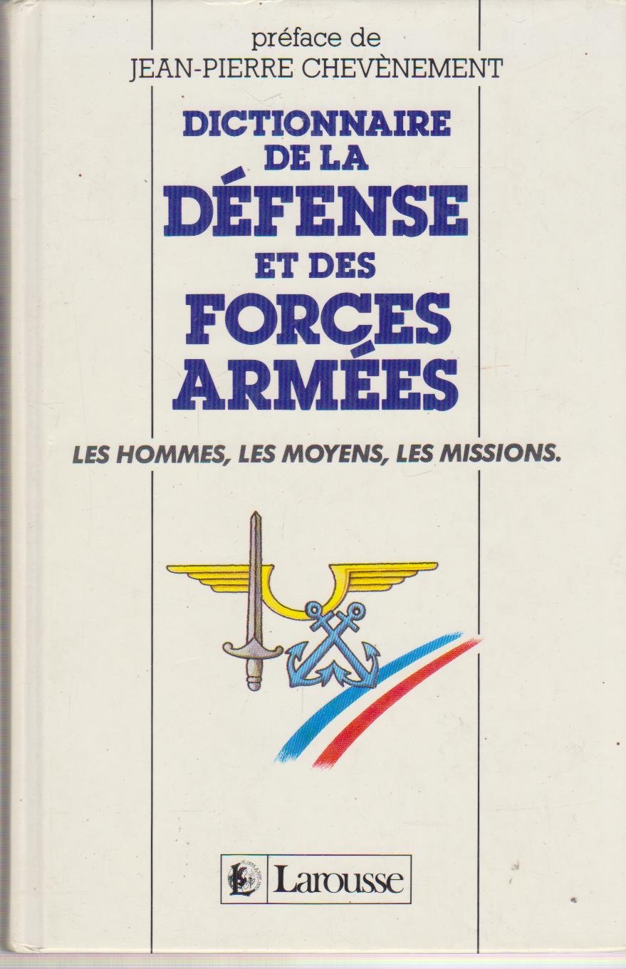 Dictionnaire De La Defense Et Des Forces Armees Books