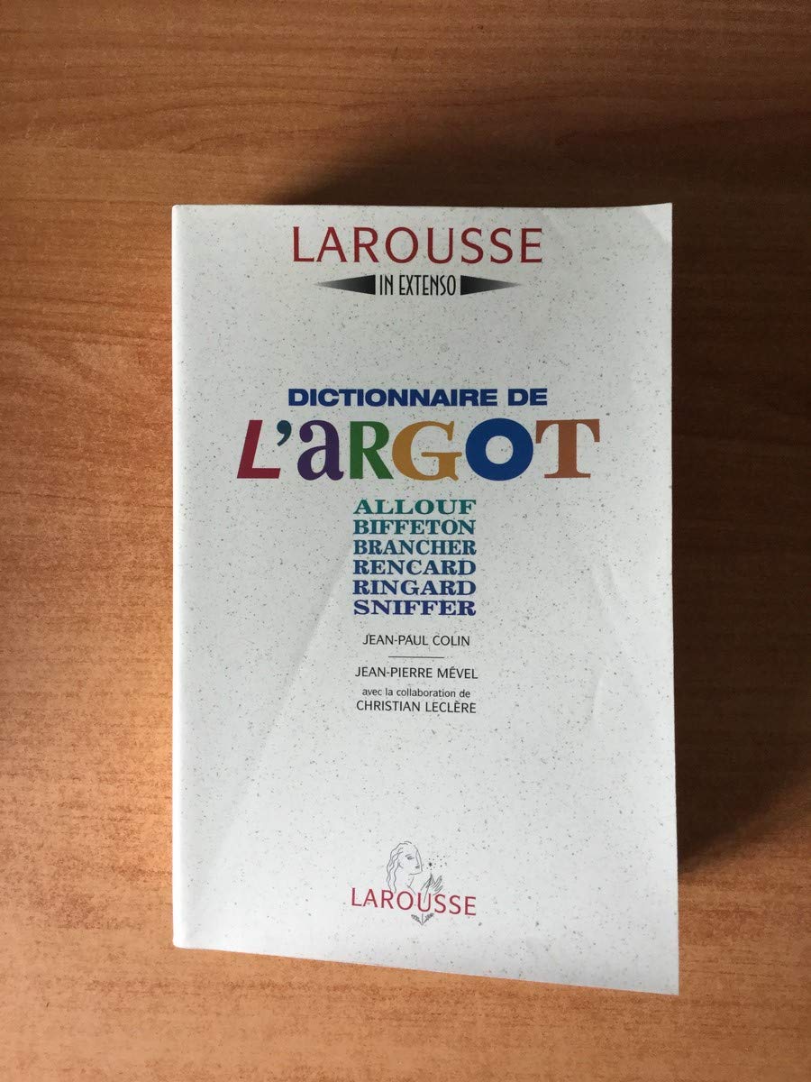 Dictionnaire De l'Argot Learning & Reference