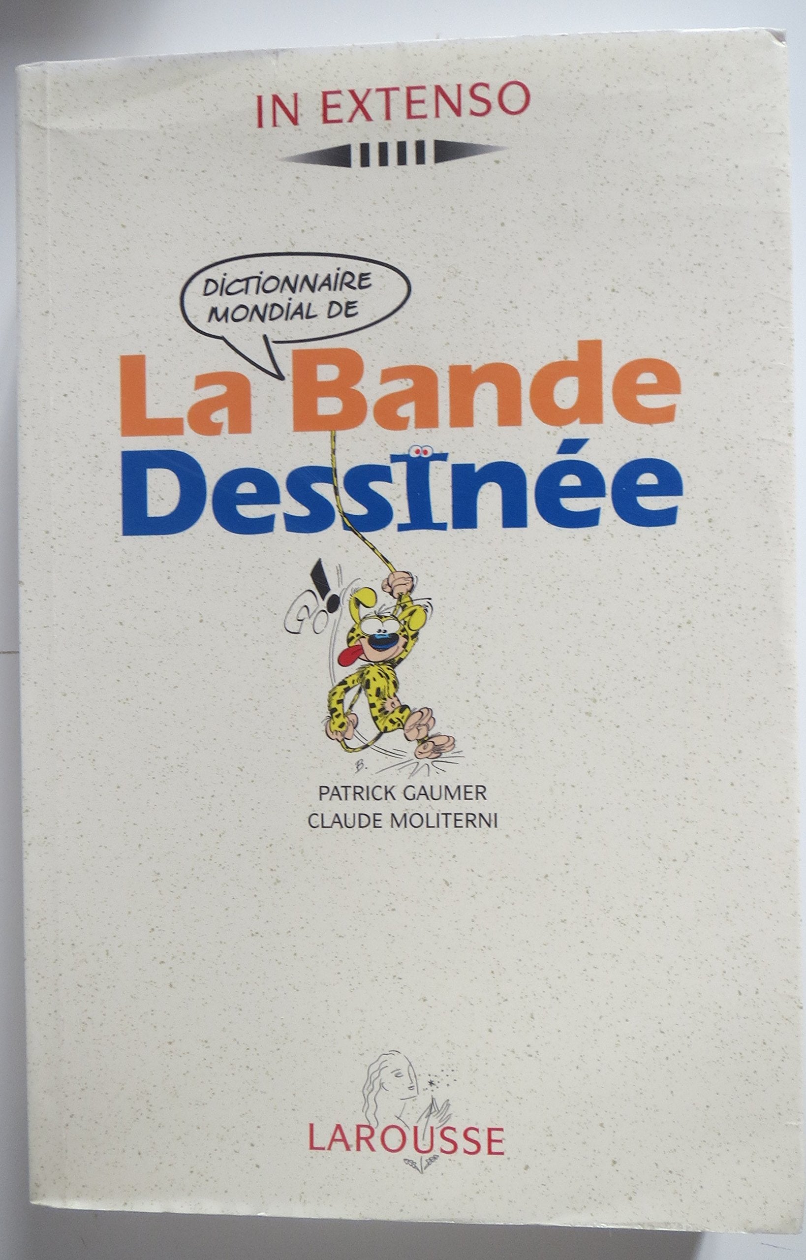 Dictionnaire mondiale [i.e. mondial de la bande dessinée Books