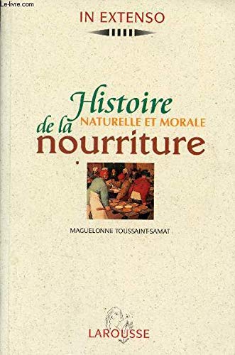 Histoire naturelle et morale de la nourriture Books
