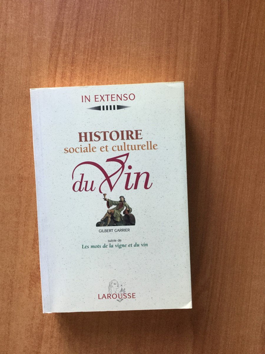 Histoire sociale et culturelle du vin. suivie de Les mots de la vigne et du vin Books