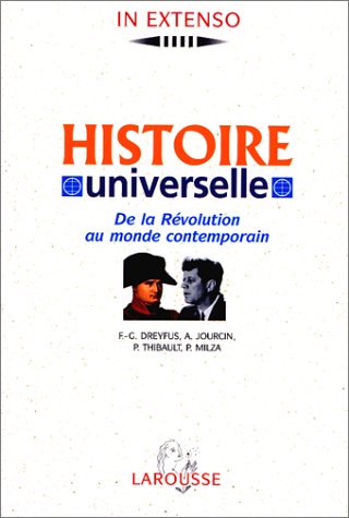 HIST. UNIVERSELLE T3 IN EXTENSO: Volume 3, De la Révolution au monde contemporain Books