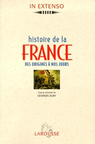 HISTOIRE DE LA FRANCE.: Des origines à nos jours Books