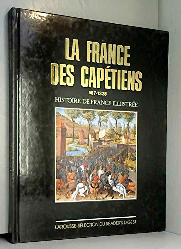 La france des capetiens 987-1328 (Histoire de France illustree. Serie cartonnee. ) Books