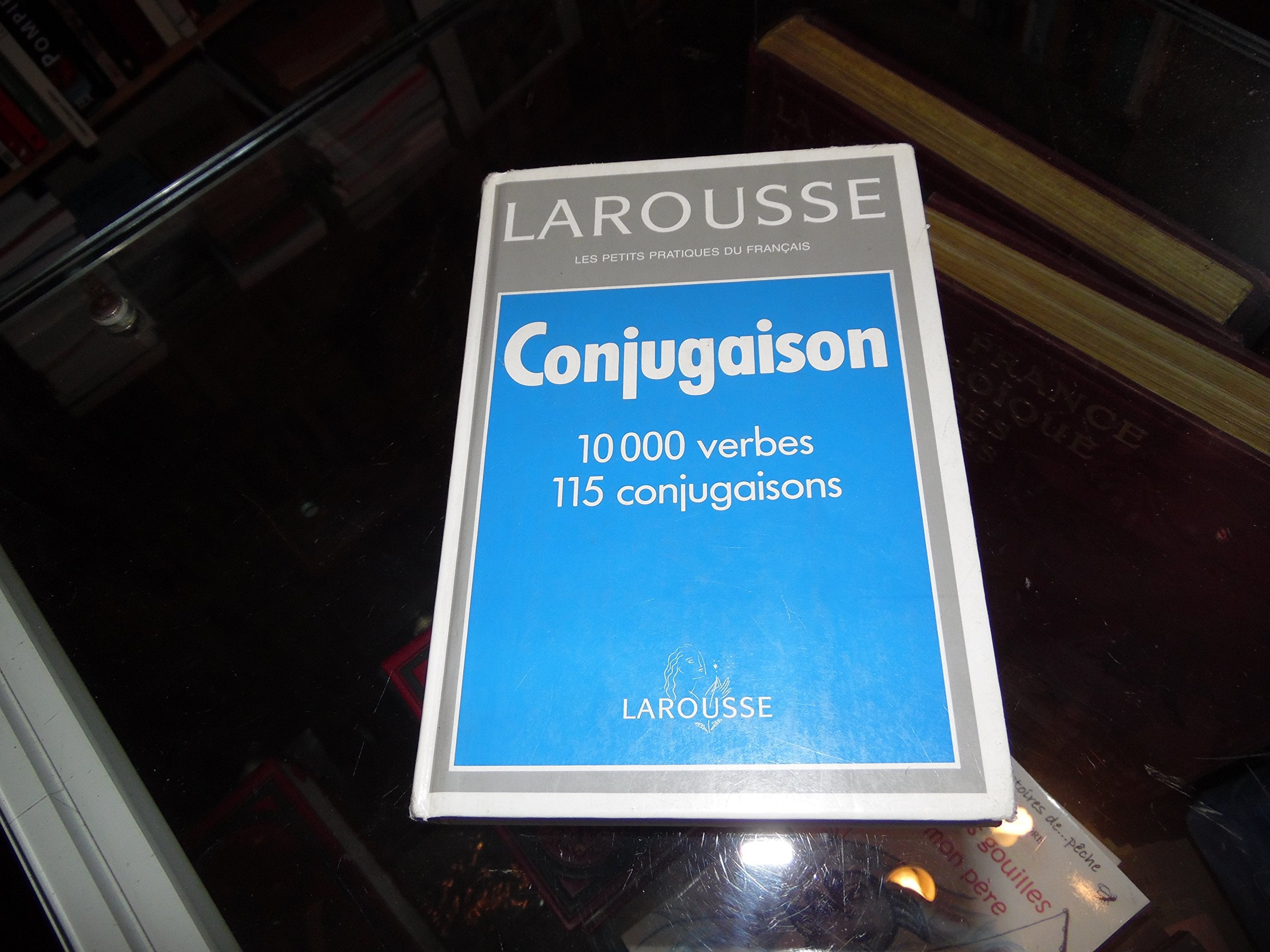 Larousse Grammaire: Larousse De La Conjugaison (Parhorcol) Learning & Reference