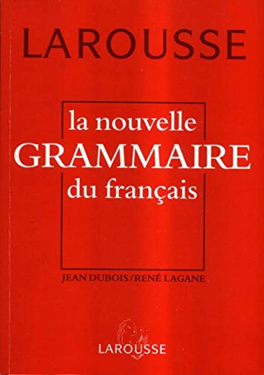 La nouvelle grammaire du français Learning & Reference