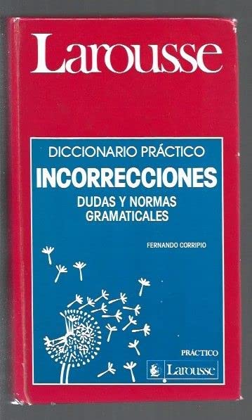 Incorrecciones: Dudas y normas gramaticales, diccionario pràctico book
