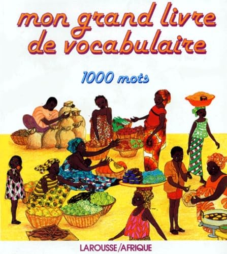 Mon grand livre de vocabulaire, 1000 mots book