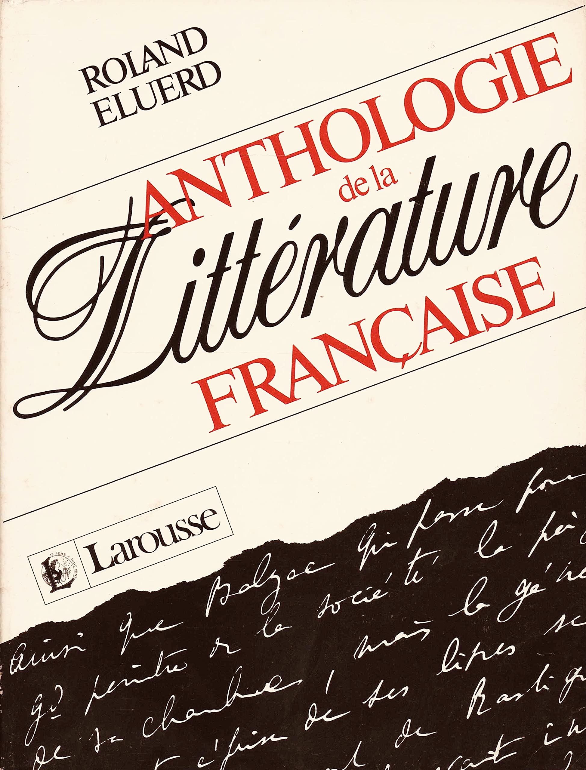 Anthologie de la littérature française : choix de textes commentés Contemporary literature