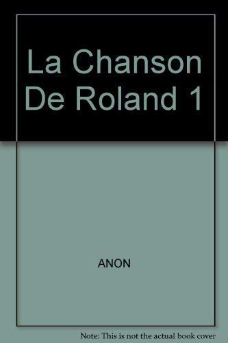 La Chanson de Roland. Vol. 1 Learning & Reference Books