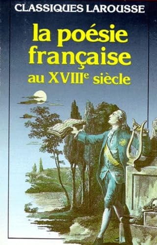 La Poesie Francaise Au Xviiieme Siecle book