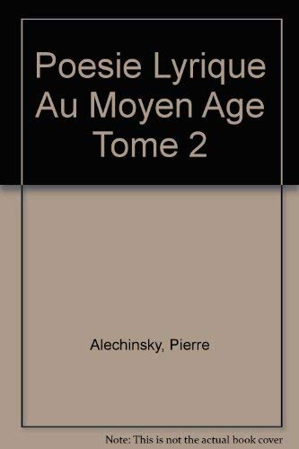 Poesie Lyrique Au Moyen Age Tome 2 book