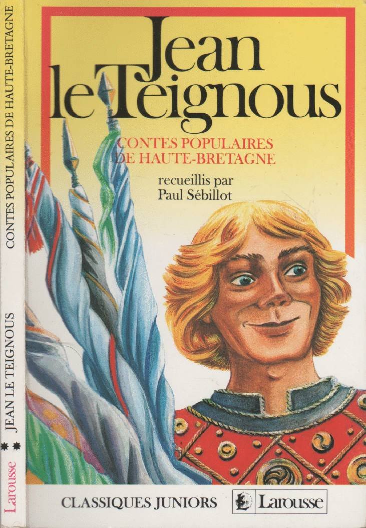 Jean le teignous / contes populaires de haute-bretagne (Clajun) Books