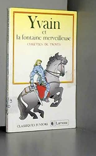 Yvain et la fontaine merveilleuse book
