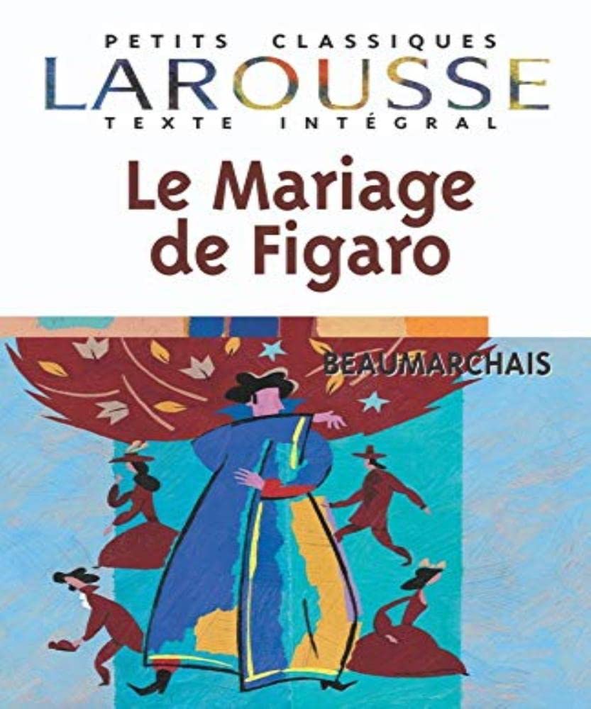 Le Mariage de Figaro, texte intégral Drama