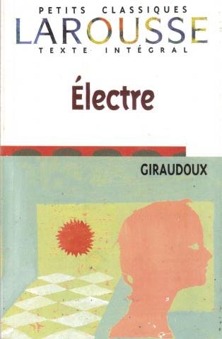Electre, texte intégral: Pièce en deux actes Contemporary literature