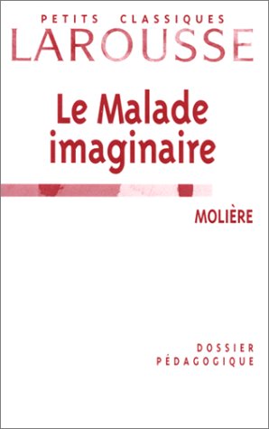 Le Malade imaginaire, Molière: Dossier pédagogique Books