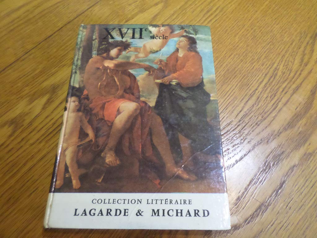 XVII siecle / les grands auteurs français du programme (Lagarde Michard) Books