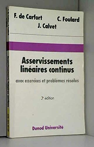 Asservissements linéaires continus avec exercices résolus Books