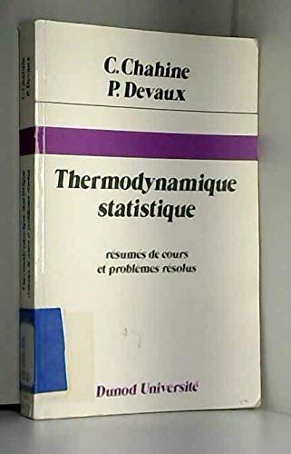 Thermodynamique statistique : résumés de cours et problèmes résolus Books