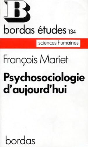Psychosociologie d'aujourd'hui Books