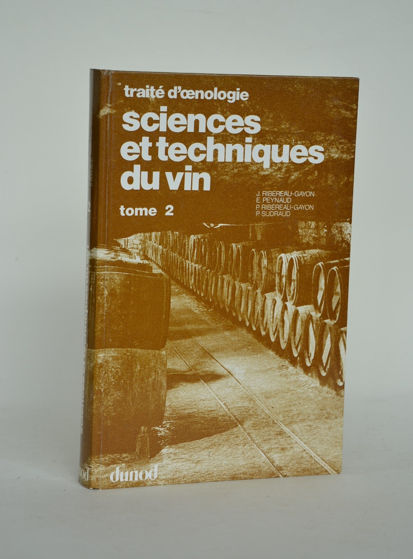 Sciences et techniques du vin : traité d'oenologie. Vol. 2. Caractères des vins, maturation du raisin Books