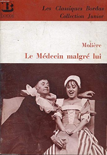 Le Médecin malgré lui (Les Classiques Bordas) book