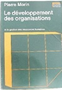 Le Développement des organisations et la gestion des ressources humaines book