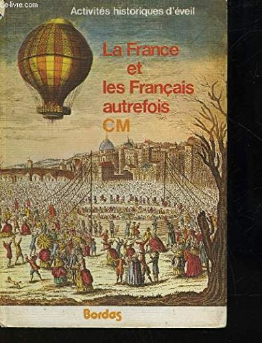 La France et les Français autrefois : C.M. book