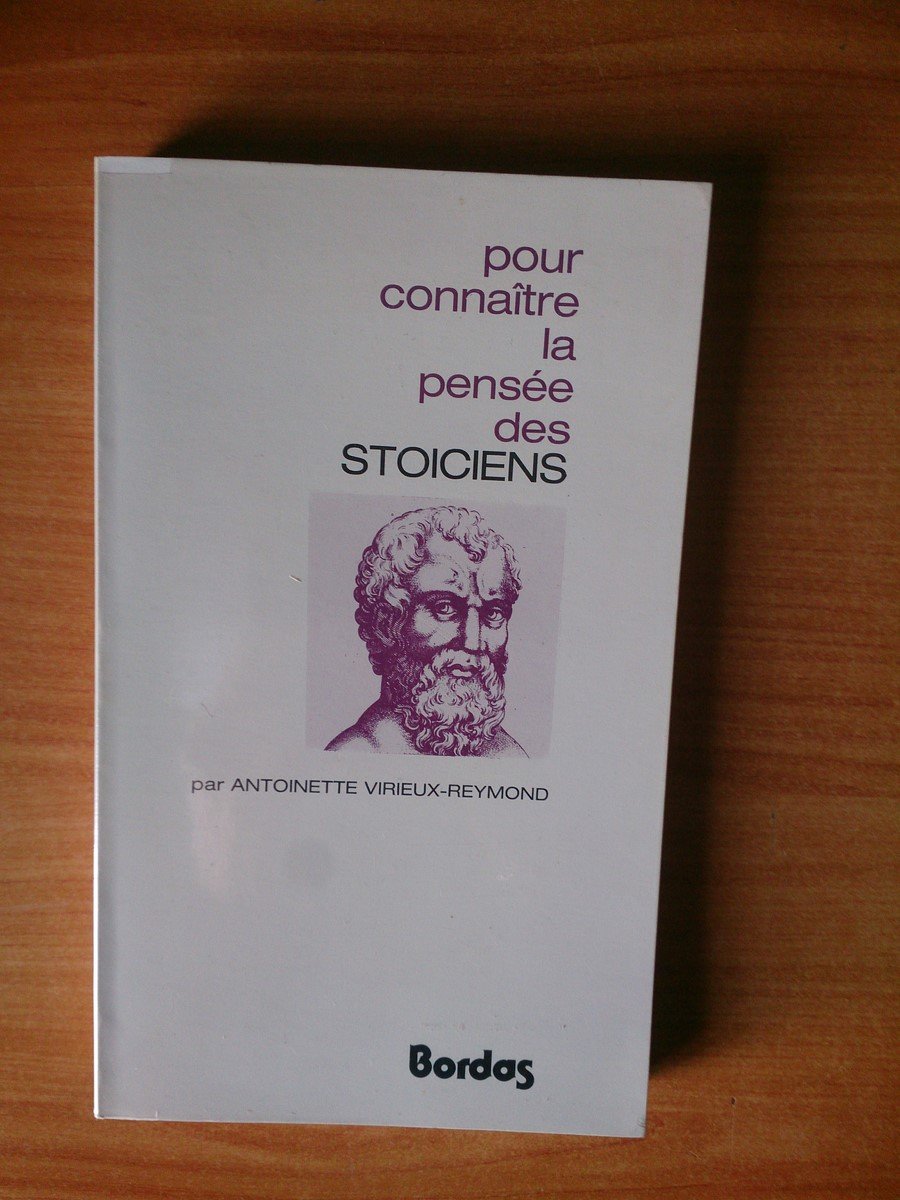 Pour connaître la pensée des Stoïciens book