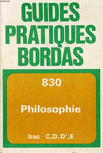 Philosophie. Vol. 1. L'Homme et le monde, la connaissance et la raison : classe de terminale A et B book