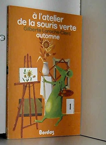 Automne (À l'atelier de la souris verte) book