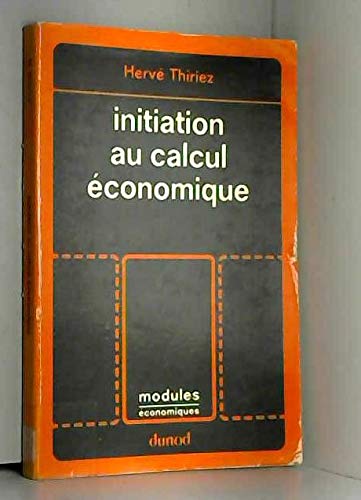 Initiation au calcul économique book