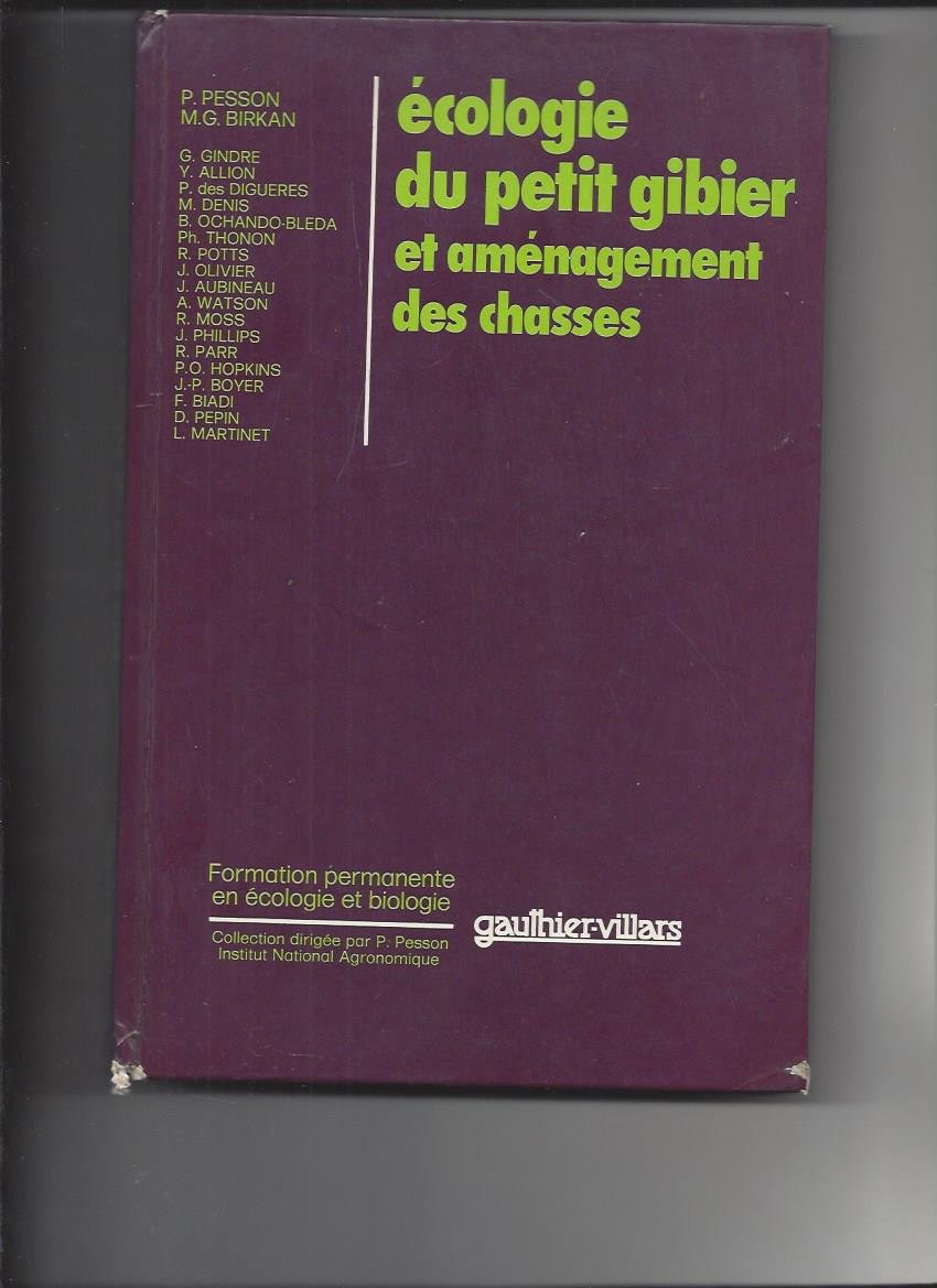 Ecologie du petit gibier et aménagement des chasses book