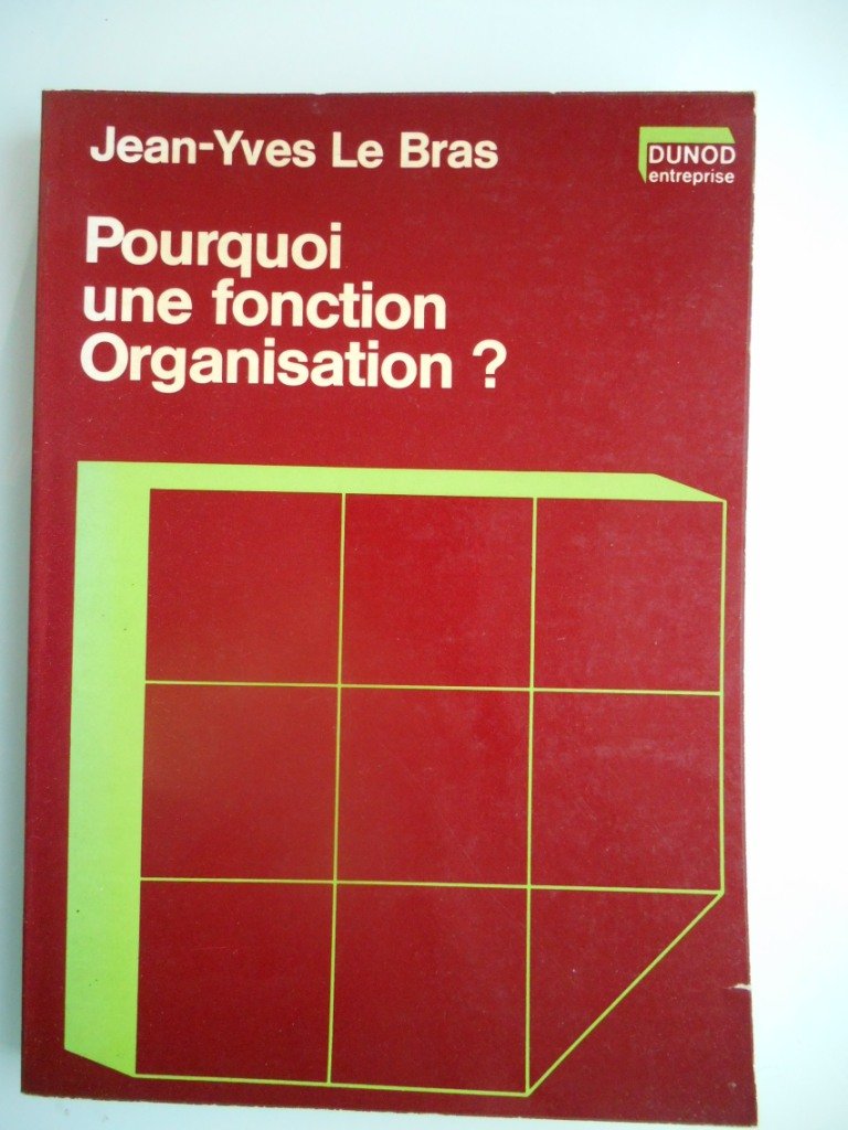 Pourquoi une fonction organisation ? Books