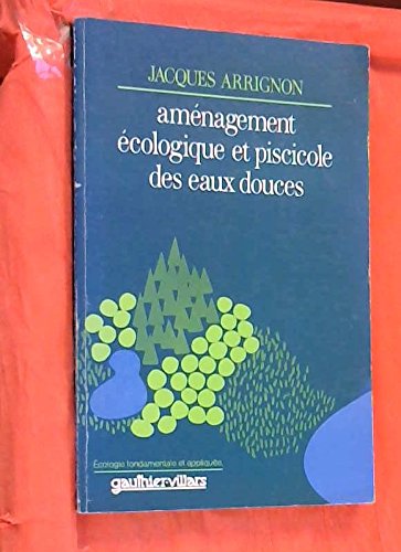 Aménagement écologique et piscicole des eaux douces Books