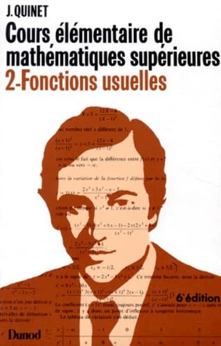 Cours élémentaire de mathématiques supérieures. Vol. 2. Fonctions usuelles Books
