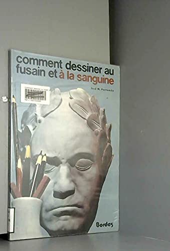 Comment dessiner fusain sanguine 092193 (Pratique Dessin) Books