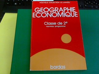 Géographie économique : Classe de 2e book