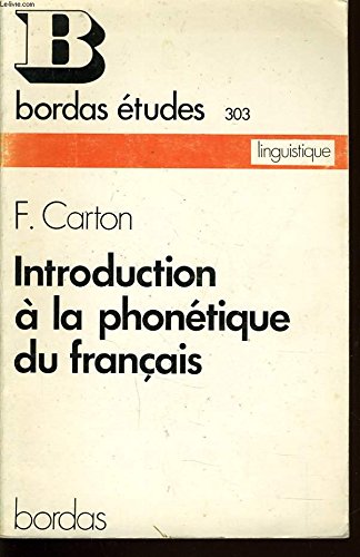 Introduction à la phonétique du français (Série de langue française) book