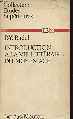 Introduction a La Vie Litteraire Du Moyen Age Books