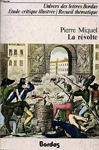 La Révolte (Univers des lettres Bordas) book