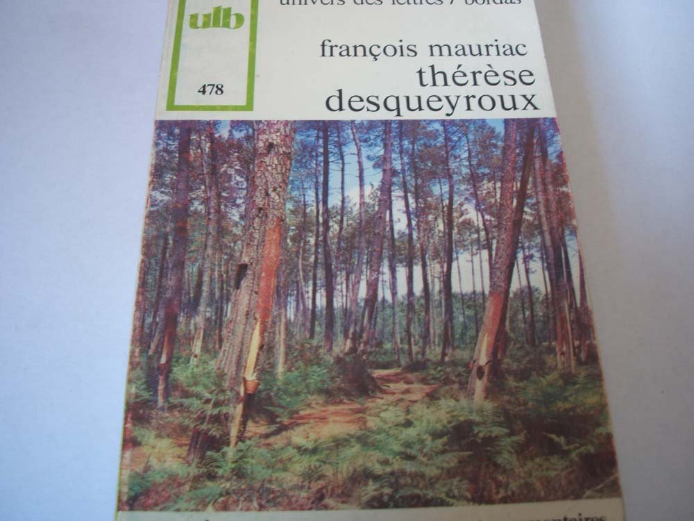 Therese Desqueyroux (univers des lettres) book