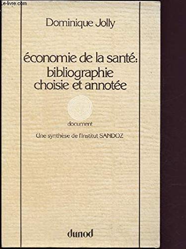 Economie de la santé : bibliographie choisie et annotée, France book